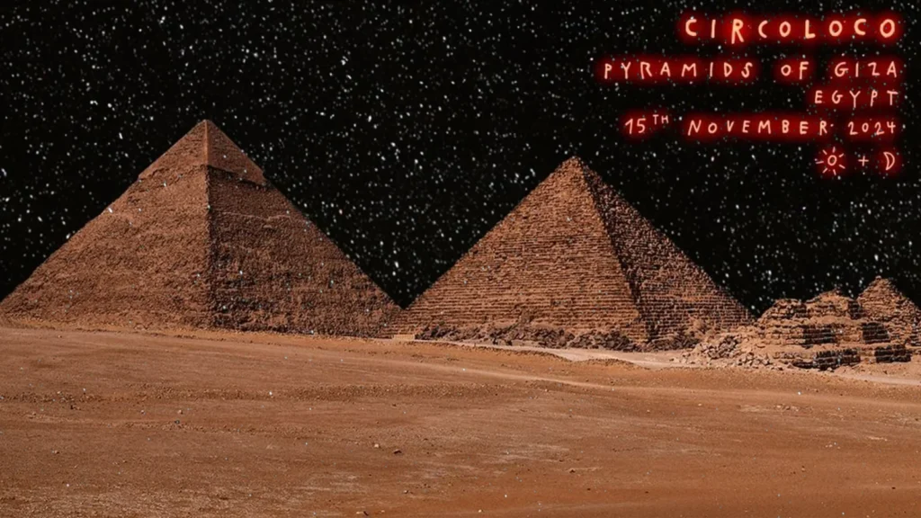 Circoloco at the Great Pyramids