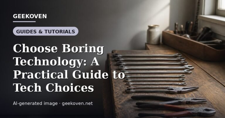 Illustration for the Guides & Tutorials article “Choose Boring Technology: A Practical Guide to Tech Choices”: an AI-generated editorial illustration showing a scene illustrating the subject of the article, with the headline set over it. Illustrative only, not a photograph of a real event.