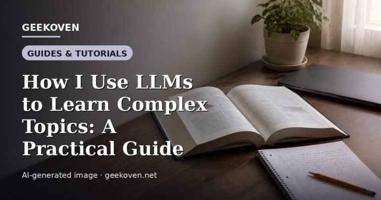 Illustration for the Guides & Tutorials article “How I Use LLMs to Learn Complex Topics: A Practical Guide”: an AI-generated editorial illustration showing a scene illustrating the subject of the article, with the headline set over it. Illustrative only, not a photograph of a real event.