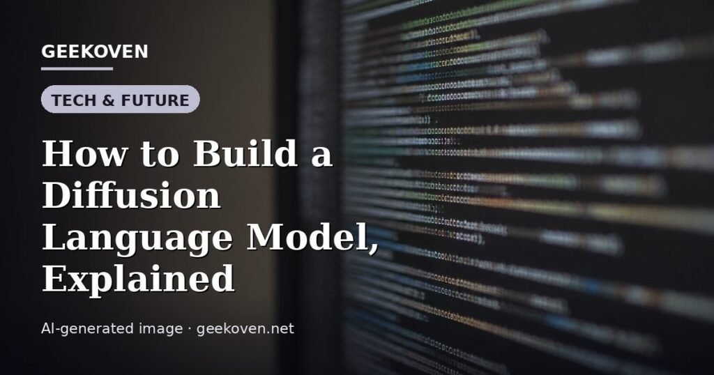 Illustration for the Tech & Future article “How to Build a Diffusion Language Model, Explained”: an AI-generated editorial illustration showing a scene illustrating the subject of the article, with the headline set over it. Illustrative only, not a photograph of a real event.
