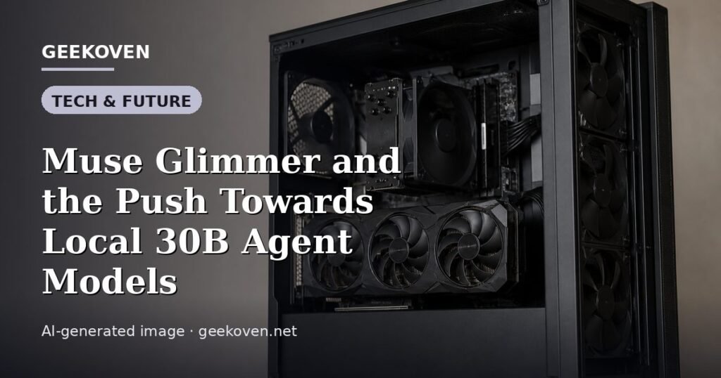 Illustration for the Tech & Future article “Muse Glimmer and the Push Towards Local 30B Agent Models”: an AI-generated editorial illustration showing a scene illustrating the subject of the article, with the headline set over it. Illustrative only, not a photograph of a real event.