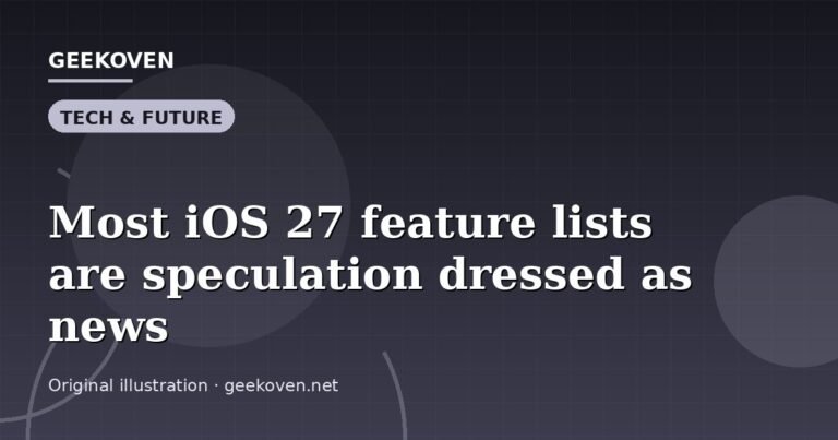 Illustration for the Tech & Future article “Most iOS 27 feature lists are speculation dressed as news”: an AI-generated editorial illustration showing a scene illustrating the subject of the article, with the headline set over it. Illustrative only, not a photograph of a real event.