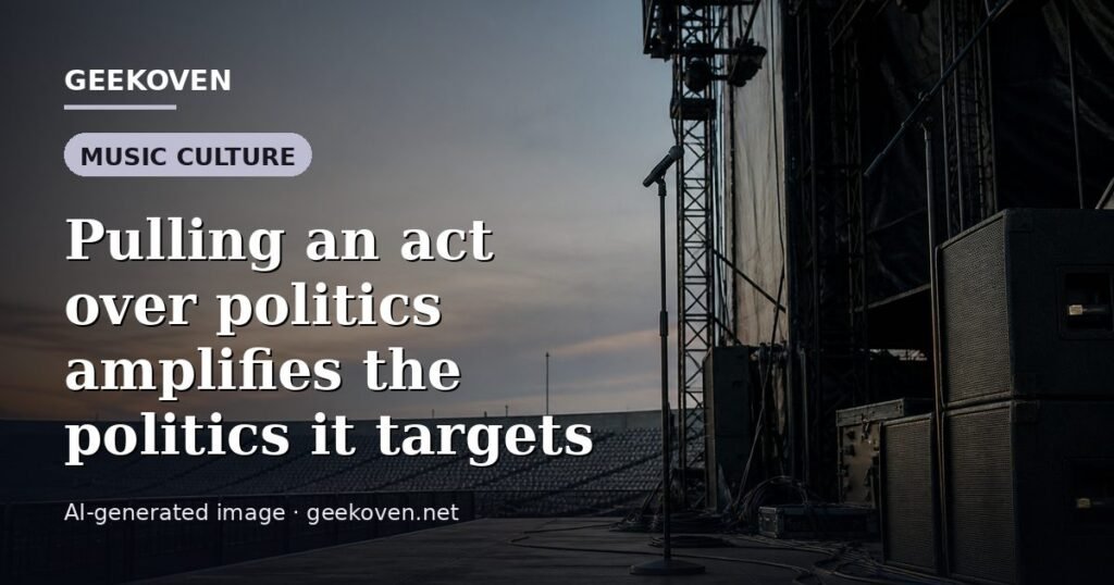 Illustration for the Music Culture article “Pulling an act over politics amplifies the politics it targets”: an AI-generated editorial illustration showing a scene illustrating the subject of the article, with the headline set over it. Illustrative only, not a photograph of a real event.
