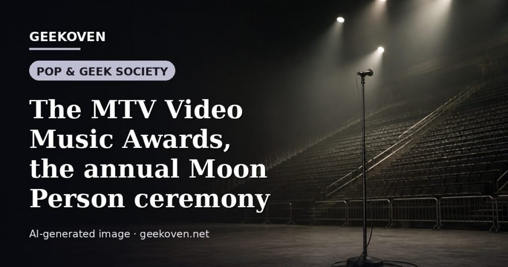 Illustration for the Pop & Geek Society article “The MTV Video Music Awards, the annual Moon Person ceremony”: an AI-generated editorial illustration showing a scene illustrating the subject of the article, with the headline set over it. Illustrative only, not a photograph of a real event.