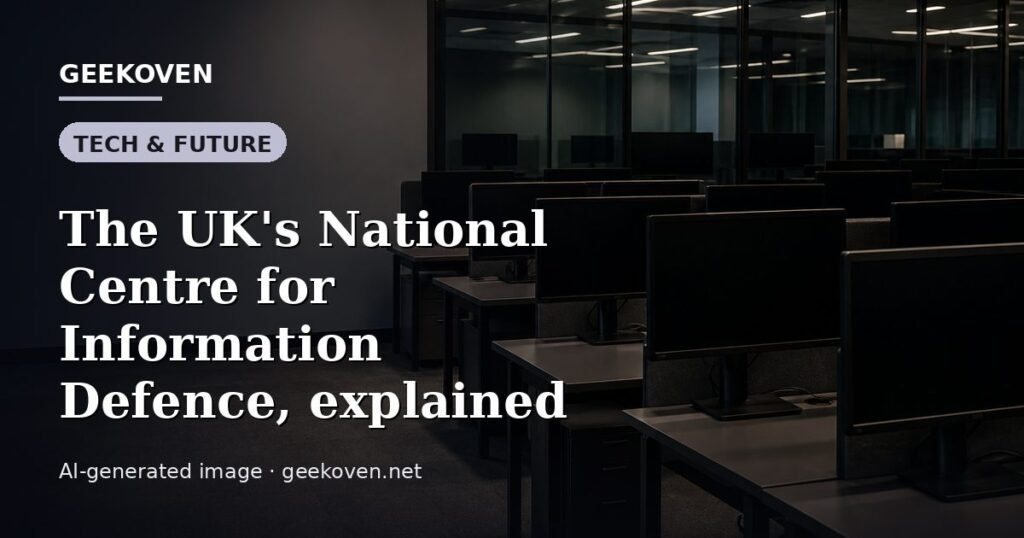Illustration for the Tech & Future article “The UK's National Centre for Information Defence, explained”: an AI-generated editorial illustration showing a scene illustrating the subject of the article, with the headline set over it. Illustrative only, not a photograph of a real event.