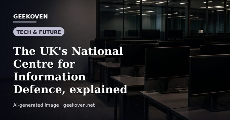 Illustration for the Tech & Future article “The UK's National Centre for Information Defence, explained”: an AI-generated editorial illustration showing a scene illustrating the subject of the article, with the headline set over it. Illustrative only, not a photograph of a real event.