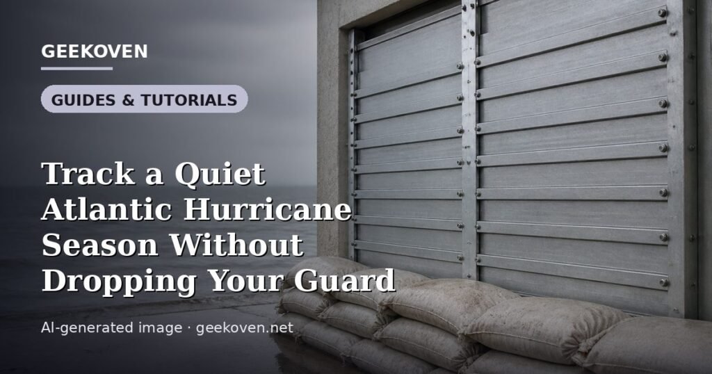 Illustration for the Guides & Tutorials article “Track a Quiet Atlantic Hurricane Season Without Dropping Your Guard”: an AI-generated editorial illustration showing a scene illustrating the subject of the article, with the headline set over it. Illustrative only, not a photograph of a real event.