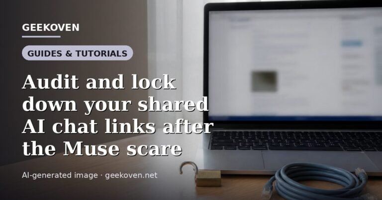 Illustration for the Guides & Tutorials article “Audit and lock down your shared AI chat links after the Muse scare”: an AI-generated editorial illustration showing a scene illustrating the subject of the article, with the headline set over it. Illustrative only, not a photograph of a real event.