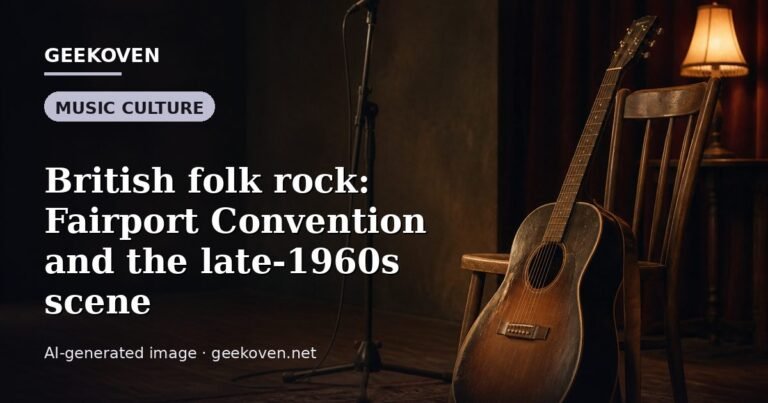 Illustration for the Music Culture article “British folk rock: Fairport Convention and the late-1960s scene”: an AI-generated editorial illustration showing a scene illustrating the subject of the article, with the headline set over it. Illustrative only, not a photograph of a real event.