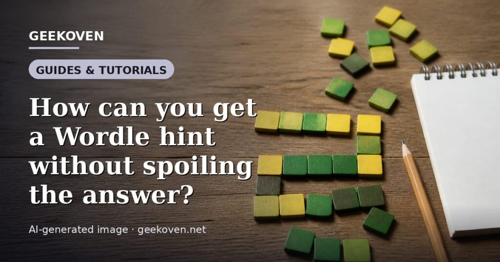 Illustration for the Guides & Tutorials article “How can you get a Wordle hint without spoiling the answer?”: an AI-generated editorial illustration showing a scene illustrating the subject of the article, with the headline set over it. Illustrative only, not a photograph of a real event.