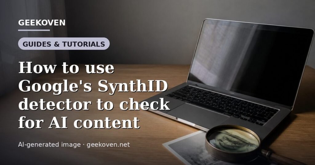 Illustration for the Guides & Tutorials article “How to use Google's SynthID detector to check for AI content”: an AI-generated editorial illustration showing a scene illustrating the subject of the article, with the headline set over it. Illustrative only, not a photograph of a real event.