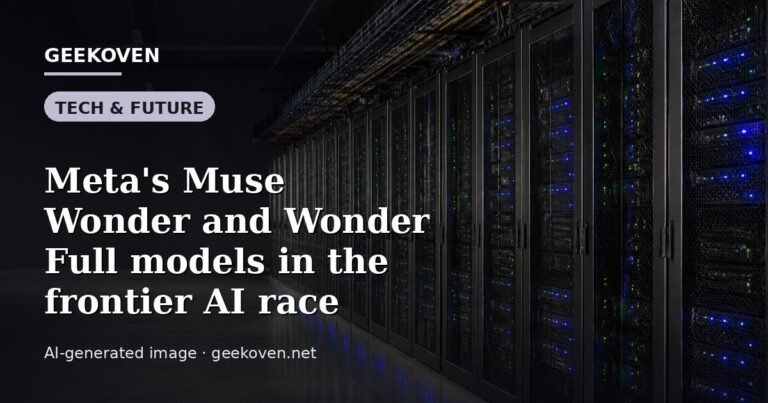 Illustration for the Tech & Future article “Meta's Muse Wonder and Wonder Full models in the frontier AI race”: an AI-generated editorial illustration showing a scene illustrating the subject of the article, with the headline set over it. Illustrative only, not a photograph of a real event.