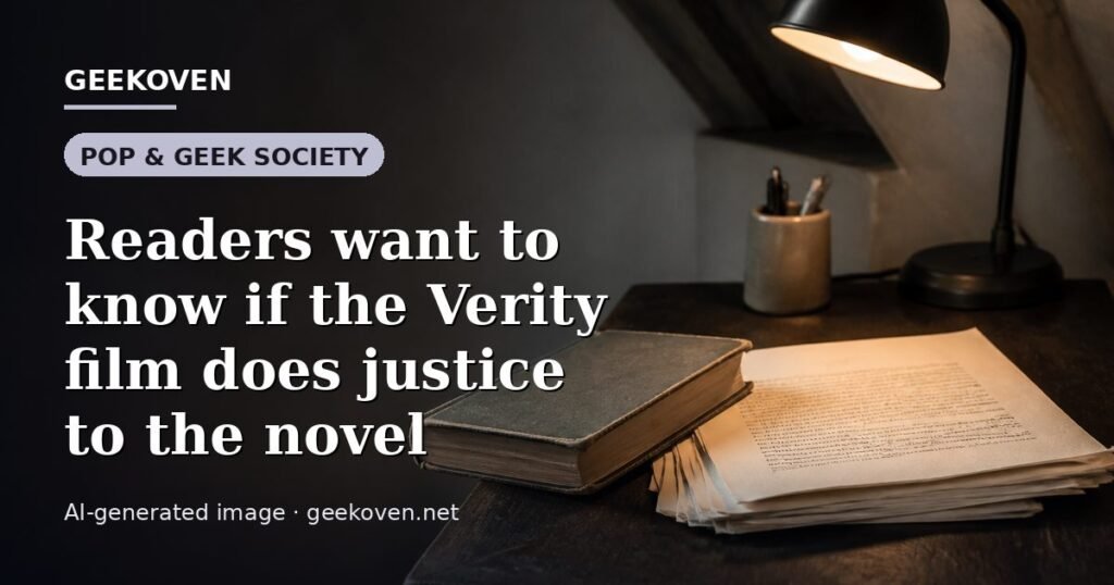 Illustration for the Pop & Geek Society article “Readers want to know if the Verity film does justice to the novel”: an AI-generated editorial illustration showing a scene illustrating the subject of the article, with the headline set over it. Illustrative only, not a photograph of a real event.