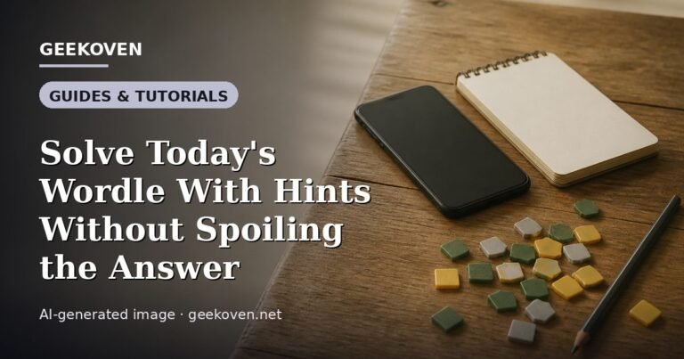 Illustration for the Guides & Tutorials article “Solve Today's Wordle With Hints Without Spoiling the Answer”: an AI-generated editorial illustration showing a scene illustrating the subject of the article, with the headline set over it. Illustrative only, not a photograph of a real event.