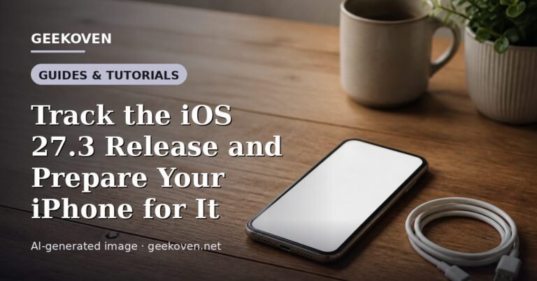 Illustration for the Guides & Tutorials article “Track the iOS 27.3 Release and Prepare Your iPhone for It”: an AI-generated editorial illustration showing a scene illustrating the subject of the article, with the headline set over it. Illustrative only, not a photograph of a real event.