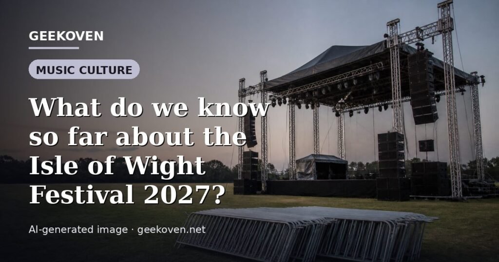 Illustration for the Music Culture article “What do we know so far about the Isle of Wight Festival 2027?”: an AI-generated editorial illustration showing a scene illustrating the subject of the article, with the headline set over it. Illustrative only, not a photograph of a real event.
