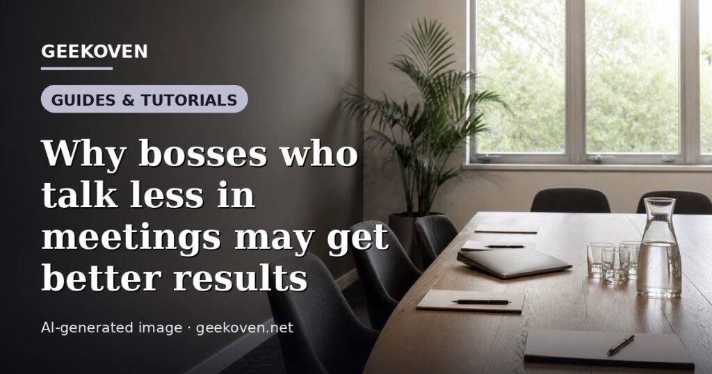 Illustration for the Guides & Tutorials article “Why bosses who talk less in meetings may get better results”: an AI-generated editorial illustration showing a scene illustrating the subject of the article, with the headline set over it. Illustrative only, not a photograph of a real event.
